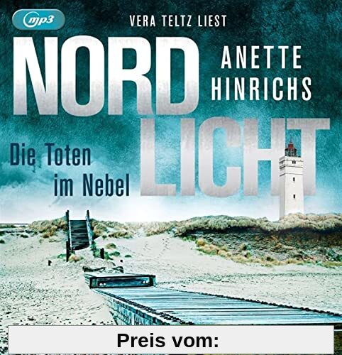 Nordlicht - Die Toten im Nebel: Lesung. Gekürzte Ausgabe (Boisen & Nyborg ermitteln, Band 4)
